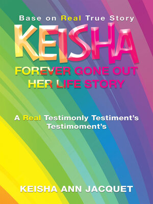 cover image of Keisha Forever Gone out Her Life Story